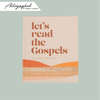 Let's Read The Gospels Guided Journal - Autographed!