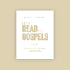 Let's Read The Gospels August Reading Plan