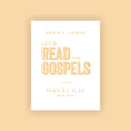 Let's Read The Gospels July Reading Plan
