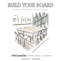Build Your Board Podcast Series Guidebook