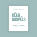 Let’s Read The Gospels January Reading Plan